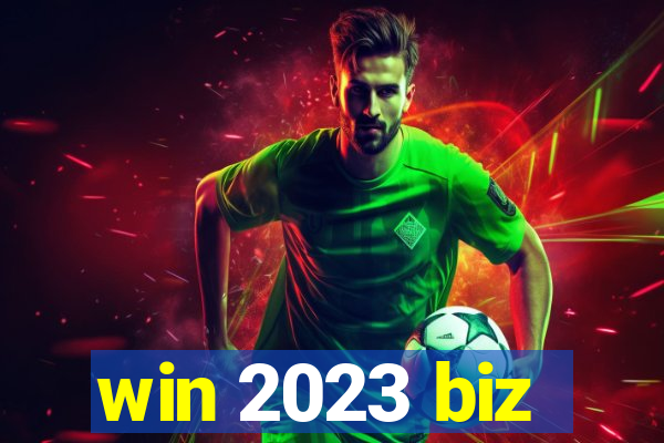 win 2023 biz